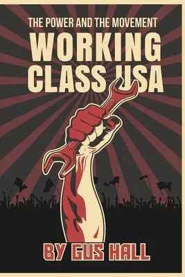 Klasa robotnicza w USA. - Working Class U.S.A.