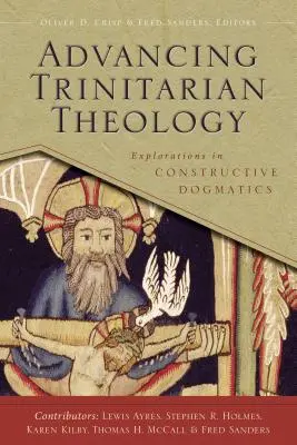 Rozwijanie teologii trynitarnej: Eksploracje w konstruktywnej dogmatyce - Advancing Trinitarian Theology: Explorations in Constructive Dogmatics