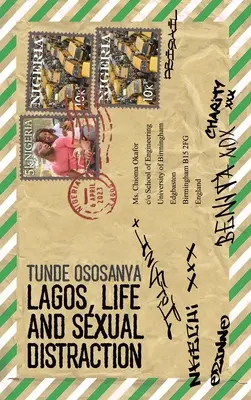 Lagos, życie i rozproszenie seksualne - Lagos, Life and Sexual Distraction