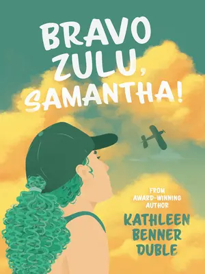 Bravo Zulu, Samantha!