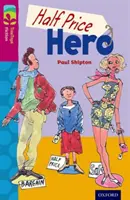 Oxford Reading Tree TreeTops Fiction: Poziom 10 Więcej Pakiet B: Bohater za pół ceny - Oxford Reading Tree TreeTops Fiction: Level 10 More Pack B: Half Price Hero