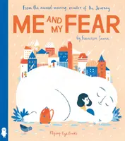 JA I MÓJ STRACH - ME & MY FEAR