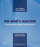 Maszyna umysłu - podstawy mózgu i zachowania (Watson Neil V. (Simon Fraser University)) - Mind's Machine - Foundations of Brain and Behavior (Watson Neil V. (Simon Fraser University))