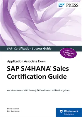 Przewodnik certyfikacji sprzedaży SAP S/4HANA - egzamin Application Associate - SAP S/4HANA Sales Certification Guide - Application Associate Exam