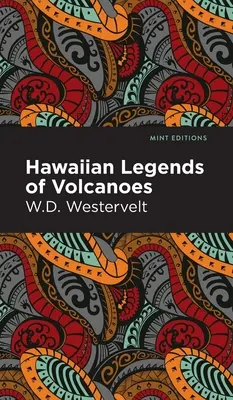 Hawajskie legendy o wulkanach - Hawaiian Legends of Volcanoes