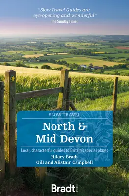 North and Mid Devon: Lokalne, charakterystyczne przewodniki po wyjątkowych miejscach w Wielkiej Brytanii - North and Mid Devon: Local, Characterful Guides to Britain's Special Places