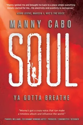 Soul: Ya Gotta Breathe