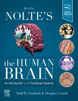 Nolte's The Human Brain - An Introduction to its Functional Anatomy (Ludzki mózg - wprowadzenie do anatomii funkcjonalnej) - Nolte's The Human Brain - An Introduction to its Functional Anatomy
