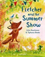 Fletcher i letni pokaz - Fletcher and the Summer Show