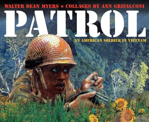 Patrol: Amerykański żołnierz w Wietnamie - Patrol: An American Soldier in Vietnam