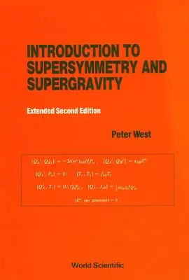 Wprowadzenie do supersymetrii i supergrawitacji (wydanie 2 poprawione i rozszerzone) - Introduction to Supersymmetry and Supergravity (Revised and Extended 2nd Edition)