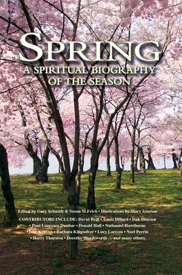 Wiosna: Duchowa biografia pory roku - Spring: A Spiritual Biography of the Season