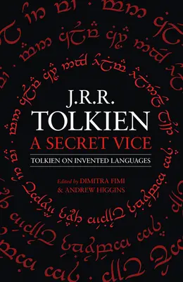 A Secret Vice: Tolkien o wymyślonych językach - A Secret Vice: Tolkien on Invented Languages