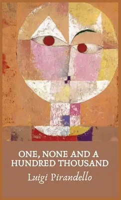 Jeden, żaden i sto tysięcy - One, None and a Hundred Thousand