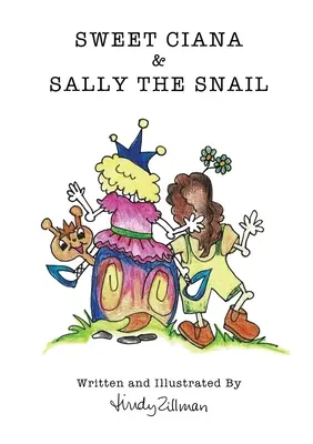 Słodka Ciana i Sally Ślimak: Druga część serii Księżniczka Poo Poo - Sweet Ciana & Sally The Snail: Second in the Princess Poo Poo Series