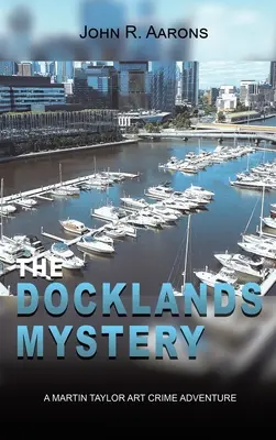 Tajemnica Docklands - The Docklands Mystery