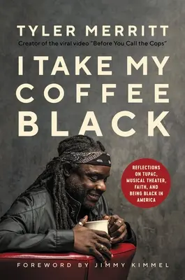 I Take My Coffee Black: Refleksje na temat Tupaca, teatru muzycznego, wiary i bycia czarnym w Ameryce - I Take My Coffee Black: Reflections on Tupac, Musical Theater, Faith, and Being Black in America