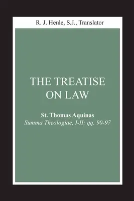 Traktat o prawie: (Summa Theologiae, I-II; Qq. 90-97) - The Treatise on Law: (Summa Theologiae, I-II; Qq. 90-97)