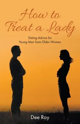 Jak traktować kobietę - How to Treat a Lady