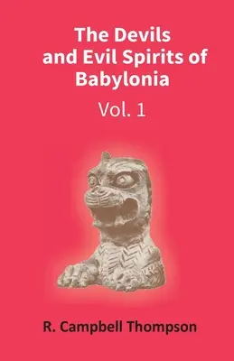 Diabły i złe duchy Babilonii: Evil Spirit (Vol.1St) - The Devils And Evil Spirits Of Babylonia: Evil Spirit (Vol.1St)