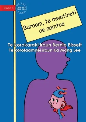 Twoje serce super mięśniem - Buroom, te mwatireti ae aaintoa (Te Kiribati) - Your Heart the Super Muscle - Buroom, te mwatireti ae aaintoa (Te Kiribati)