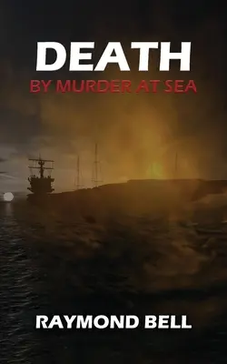 Śmierć przez morderstwo na morzu - Death by Murder at Sea