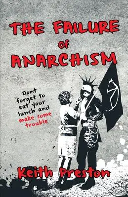 Porażka anarchizmu - The Failure of Anarchism