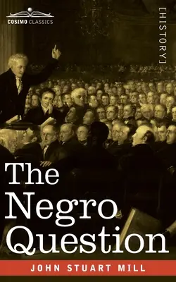 Kwestia murzyńska - The Negro Question