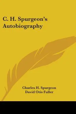 C. Autobiografia H. Spurgeona - C. H. Spurgeon's Autobiography