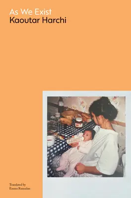 As We Exist: Postkolonialna autobiografia - As We Exist: A Postcolonial Autobiography