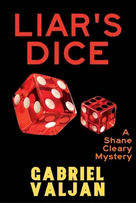 Kości kłamcy: tajemnica Shane'a Cleary'ego - Liar's Dice: A Shane Cleary Mystery