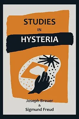 Studia nad histerią - Studies on Hysteria