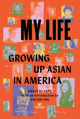 Moje życie: Dorastanie Azjaty w Ameryce - My Life: Growing Up Asian in America