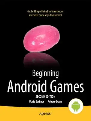 Początkujące gry na Androida - Beginning Android Games