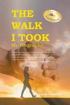 The Walk I Took: Moja biografia - The Walk I Took: My Biography