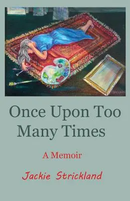 Once Upon Too Many Times: Pamiętnik - Once Upon Too Many Times: A Memoir