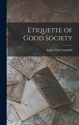 Etykieta dobrego towarzystwa - Etiquette of Good Society