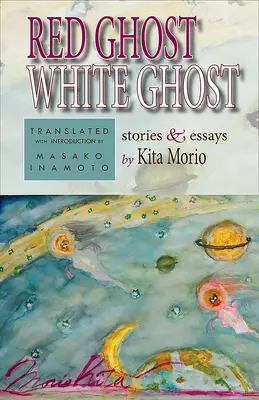 Czerwony duch, biały duch: opowiadania i eseje - Red Ghost, White Ghost: Stories and Essays