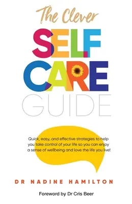 Sprytny przewodnik po samoopiece - The Clever Self-Care Guide