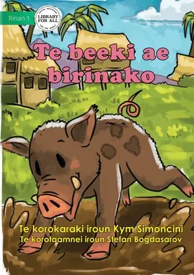Uciekająca świnka - Te beeki ae birinako (Kiribati) - The Runaway Pig - Te beeki ae birinako (Te Kiribati)