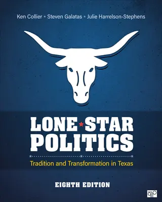 Polityka samotnej gwiazdy: Tradycja i transformacja w Teksasie - Lone Star Politics: Tradition and Transformation in Texas