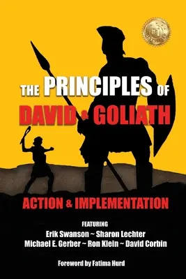 Zasady Dawida i Goliata Tom 3: Działanie i wdrażanie - The Principles of David and Goliath Volume 3: Action & Implementation