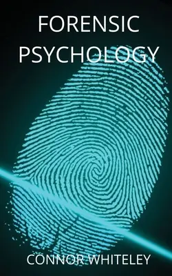 Psychologia sądowa - Forensic Psychology