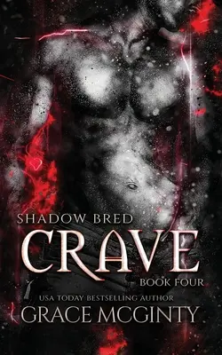 Crave: Shadow Bred Book 4