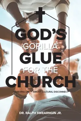 Boży klej goryli dla Kościoła - God's Gorilla Glue for the Church