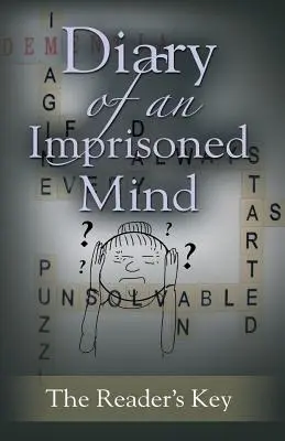 Pamiętnik uwięzionego umysłu - Diary Of An Imprisoned Mind