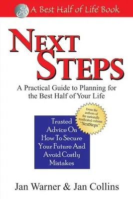 Next Steps: Praktyczny przewodnik po planowaniu najlepszej połowy życia - Next Steps: A Practical Guide to Planning for the Best Half of Your Life