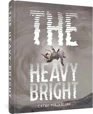 The Heavy Bright