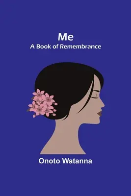 Ja: Księga pamięci - Me: A Book of Remembrance