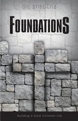 Fundamenty: Budowanie solidnego życia chrześcijańskiego - Foundations: Building a Solid Christian Life